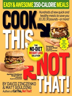 cover image of Cook This, Not That! Easy & Awesome 350-Calorie Meals